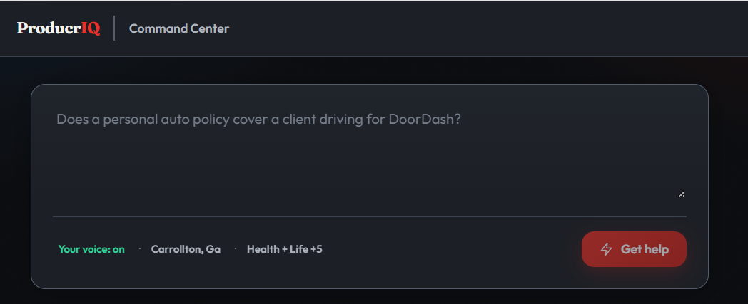 The ProducrIQ command center: a single box asking whether a personal auto policy covers a client driving for DoorDash